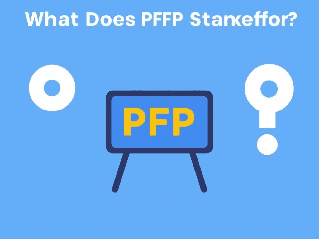 Display image for What does pfp stand for